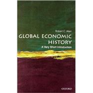 Global Economic History: A Very Short Introduction 9780199596652