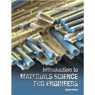 Introduction to Materials Science for Engineers 9780133826654