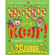 Wriggle and Roar 9781447276654