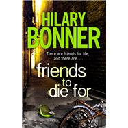 Friends to Die for 9780230766655