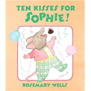 Ten Kisses for Sophie! 9780670016655
