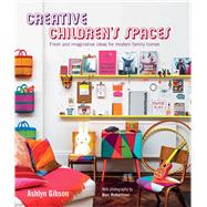 Creative Children's Spaces 9781849756655