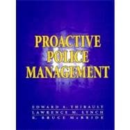 Proactive Police Management 9780136166658