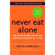 Never Eat Alone, Expanded and Updated 9780385346658