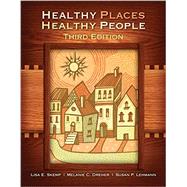 Healthy Places, Healthy People: A Handbook for Culturally Informed Community Nursing Practice 9781940446660