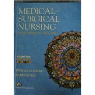 Medical Surgical Nursing, Critical Thinking in Client Care, Volume II 9780131146662