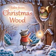 Tales from Christmas Wood 9780745976662