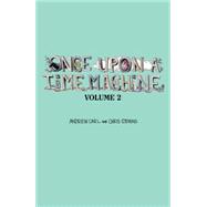 Once upon a Time Machine 9781616556662