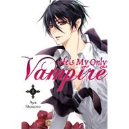 He's My Only Vampire, Vol. 1 9780316336666