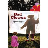 Bad Clowns 9780826356666