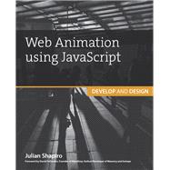 Web Animation using JavaScript Develop & Design 9780134096667
