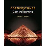 Cornerstones of Cost Accounting, 1st Edition 9781133456667