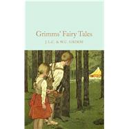 Grimms' Fairy Tales 9781509826667