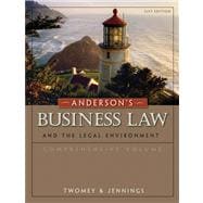 Anderson's Business Law and the Legal Environment, Comprehensive Volume 9780324786668