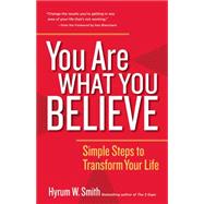 You Are What You Believe 9781626566668