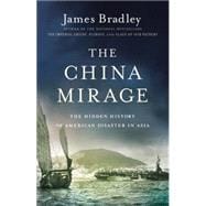 The China Mirage 9780316196673