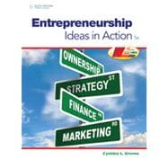 Entrepreneurship: Ideas in Action, 5th Edition 9781133466673