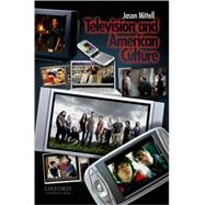 Television and American Culture 9780195306675