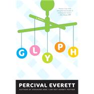 Glyph A Novel 9781555976675