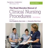 The Royal Marsden Manual of Clinical Nursing Procedures 9781118746677