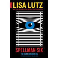 Spellman Six: The Next Generation 9781451686678