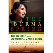 The Burma Spring 9781605986678