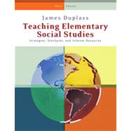 Teaching Elementary Social Studies: Strategies, Standards, and Internet Resources, 3rd Edition