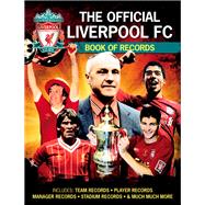 The Official Liverpool Book of Records 9781780976679