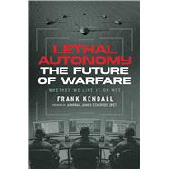 Lethal Autonomy