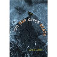 The Day After Death 9780826356680