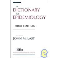 A Dictionary of Epidemiology