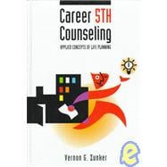 Career Counseling : Applied Concepts of Life Planning