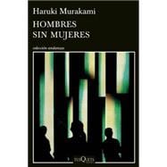 Hombres sin mujeres / Men Without Women 9786074216684