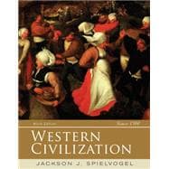 Western Civilization, Alternate Volume Since 1300 9781285436685
