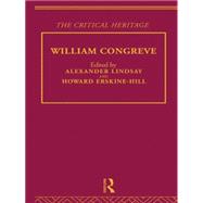William Congreve: The Critical Heritage 9780415756686