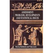 Assessment Problems, Developments and Statistical Issues