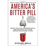 America's Bitter Pill 9780812986686