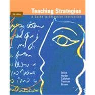 Teaching Strategies: A Guide to Effective Instruction, 9th Edition 9781133336686