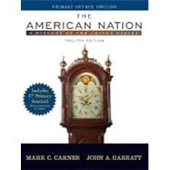 American Nation, The: A History of the United States, Single Volume Edition, Primary Source Edition (with Study Card)