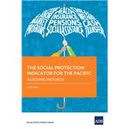 The Social Protection Indicator for the Pacific 9789292616687