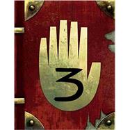 Gravity Falls: Journal 3 9781484746691