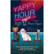 Yappy Hour A Mystery 9781250096692