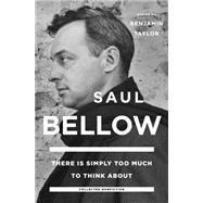 There Is Simply Too Much to Think About: Collected Nonfiction 9780670016693