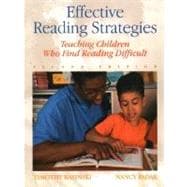 Effective Reading Strategies : Teaching Children Who Find Reading Difficult