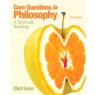 Core Questions in Philosophy A Text with Readings 9780205206698