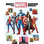 Meet the Marvel Super Heroes , 2nd Edition 9781484706701