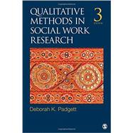 Qualitative Methods in Social Work Research 9781452256702