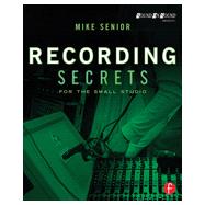 Recording Secrets for the Small Studio 9780415716703