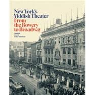 New York's Yiddish Theater 9780231176705