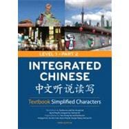 Integrated Chinese Level 1 Part 2 Textbook: Simplified Characters 9780887276705